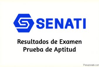 Resultados y Puntajes de Examen Prueba de Aptitud SENATI