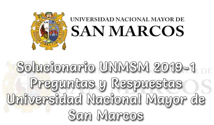 Solucionario san marcos UNMSM 2019-1