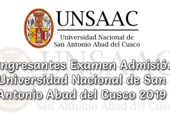 Ingresantes Examen admisión ordinario UNSAAC 2019