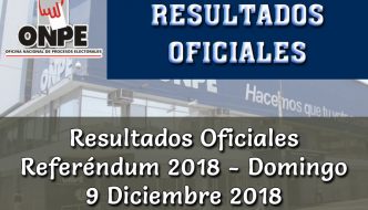 Resultados Oficiales ONPE Referéndum Domingo 9 diciembre 2018