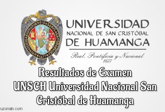 Ingresantes UNSCH Universidad Nacional San Cristóbal de Huamanga
