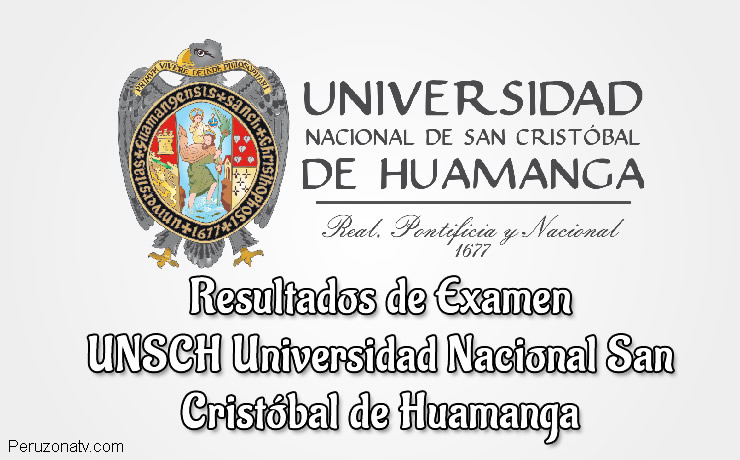Ingresantes UNSCH Universidad Nacional San Cristóbal de Huamanga
