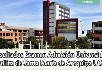 Resultados de examen Universidad Católica de Santa María de Arequipa